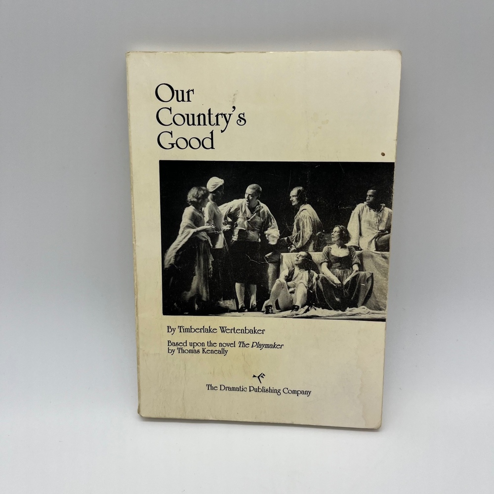 Our Country's Good Timberlake‎ Wertenbaker Play Drama The Dramatic Publishing